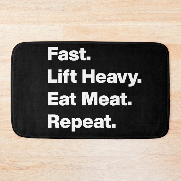 Item preview, Fast, Lift Heavy, Eat Meat, Repeat (dark version) designed and sold by angus77ok.