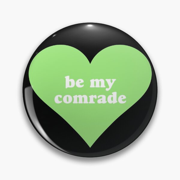 Item preview, Be My Comrade designed and sold by Picket Club.