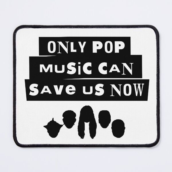 Item preview, Only Pop Music Can Save Us Now designed and sold by MadebyToast.