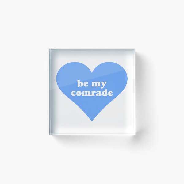 Item preview, Be My Comrade designed and sold by Picket Club.