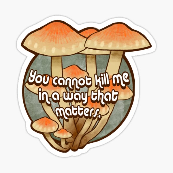 Item preview, You cannot kill me in a way that matters designed and sold by Christina van Ham.