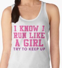I Know I Run Like A Girl, Try And Keep Up, Pink and Purple Ink | Womens Fitness Running Shirt, Crossfit Motivation, Feminism, Girl Pride Women's Tank Top
