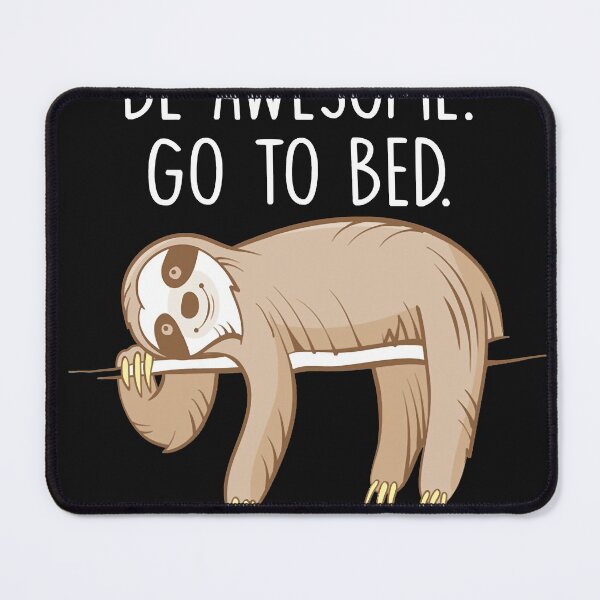 Item preview, Wake Up Be Awesome Go To Bed Funny Lazy Sloth Classic designed and sold by KristineWilli.