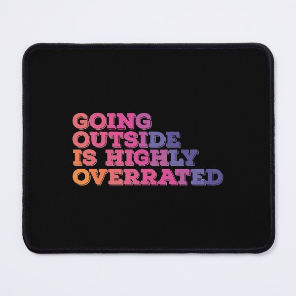 Item preview, Going Outside is Highly Overrated designed and sold by SportDIXIT.