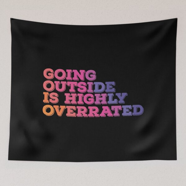 Item preview, Going Outside is Highly Overrated designed and sold by SportDIXIT.