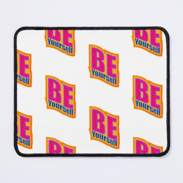 Item preview, Be Yourself Tessis Graphic Printed designed and sold by Tessis-Shop.