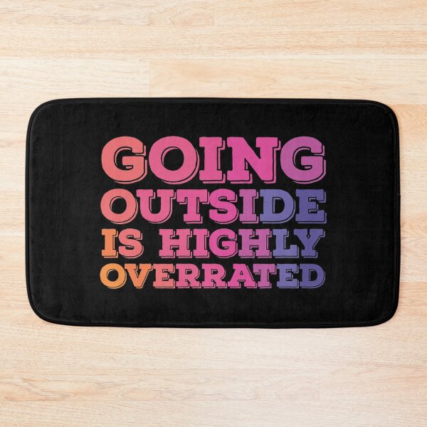 Item preview, Going Outside is Highly Overrated designed and sold by SportDIXIT.