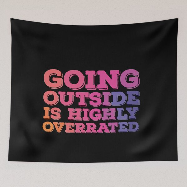 Item preview, Going Outside is Highly Overrated designed and sold by SportDIXIT.