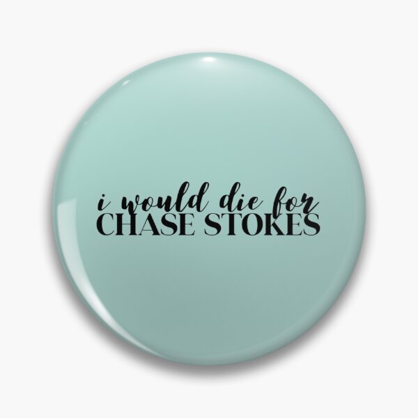 Item preview, i would die for chase stokes outer banks designed and sold by Canaryfusion.