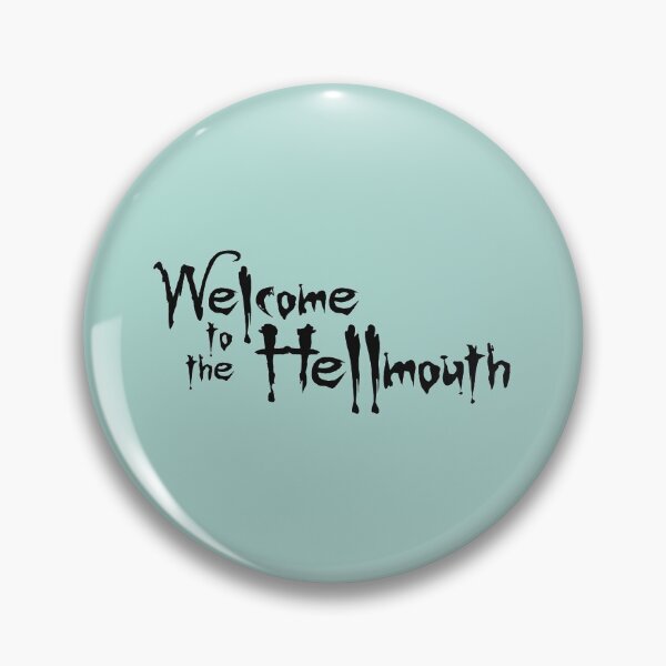 Item preview, welcome to the hellmouth   designed and sold by Canaryfusion.