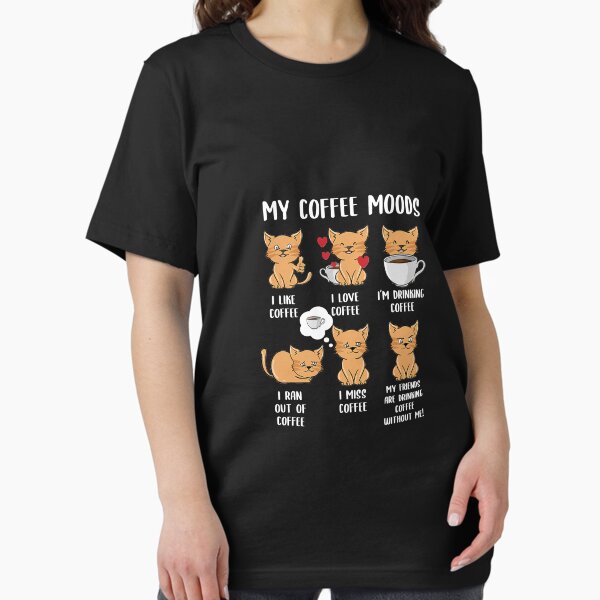 Item preview, My Coffee Moods Kitten Funny Cat Drink Coffee Lover T-Shirt designed and sold by King7778.