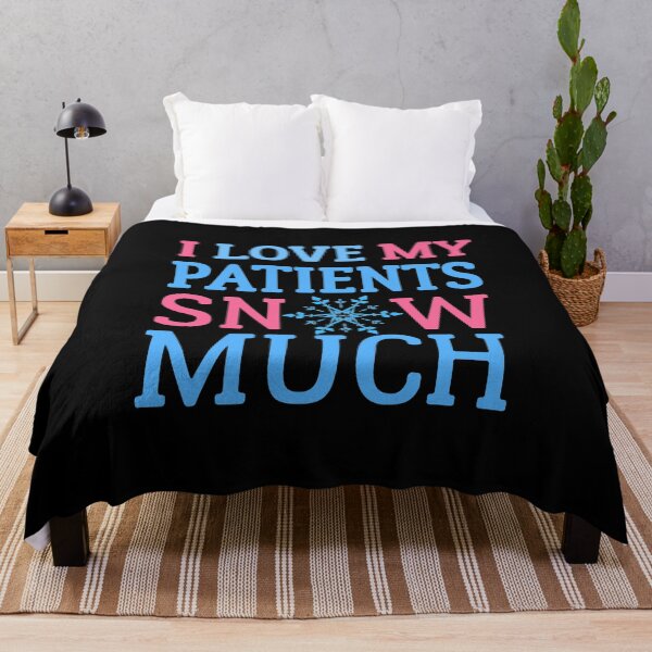 Item preview, i love my patients snow much designed and sold by Designhub14.