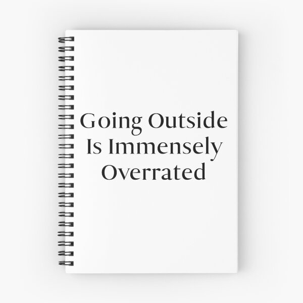 Item preview, Going Outside Is Immensely Overrated designed and sold by Wheeler-Styl3.