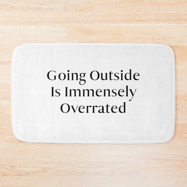 Item preview, Going Outside Is Immensely Overrated designed and sold by Wheeler-Styl3.