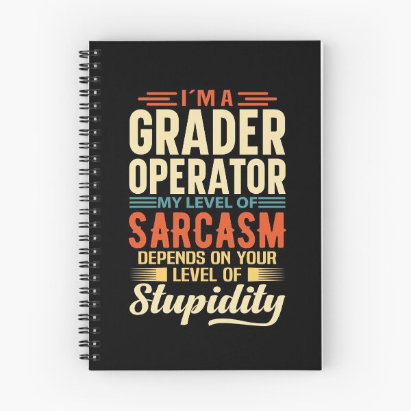 Item preview, I'm A Grader Operator designed and sold by wittyshop.