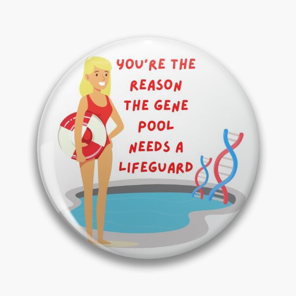 Item preview, You're the Reason the Gene Pool Needs a Lifeguard designed and sold by arineliza1997.