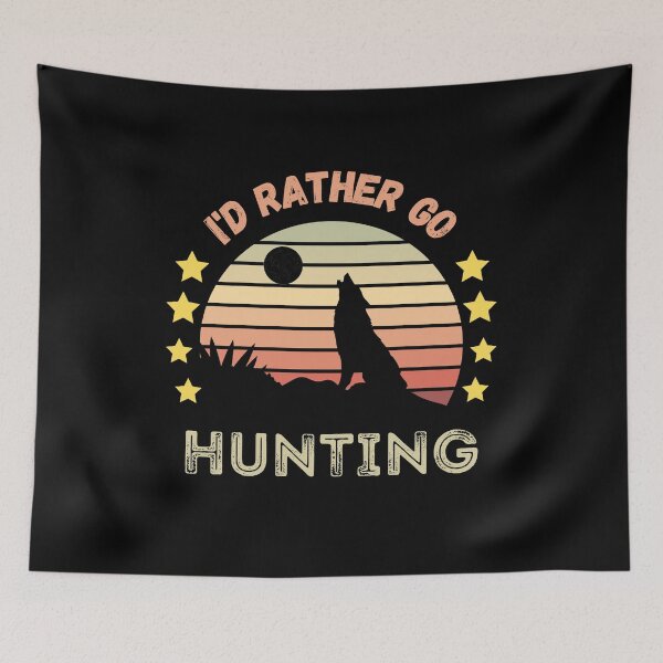 Item preview, I'd rather go hunting vintage style designed and sold by 9N20.