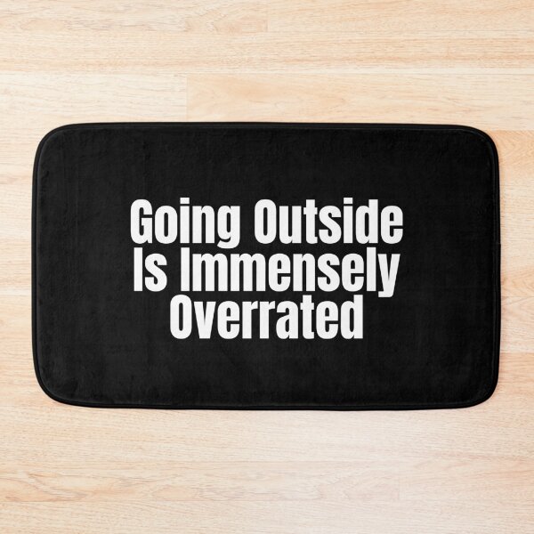 Item preview, Going Outside Is Immensely Overrated designed and sold by Wheeler-Styl3.