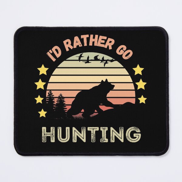 Item preview, I'd rather go hunting | Retro Style designed and sold by 9N20.