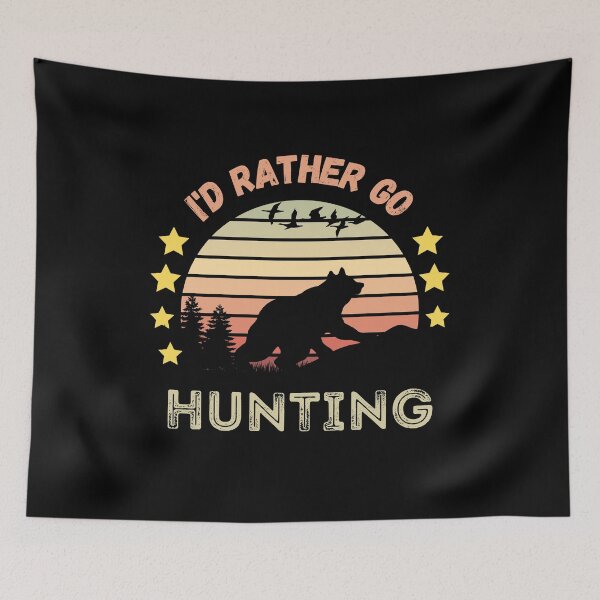 Item preview, I'd rather go hunting | Retro Style designed and sold by 9N20.
