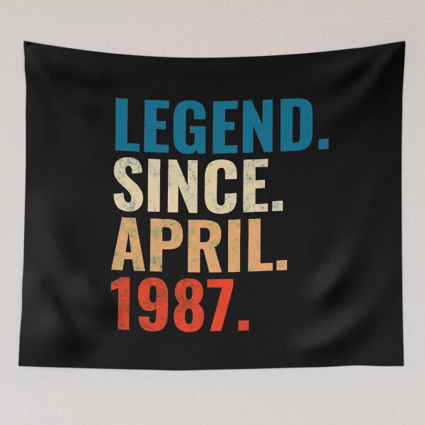 Item preview, Legend Since April 1987 Retro Vintage designed and sold by Teelogic.