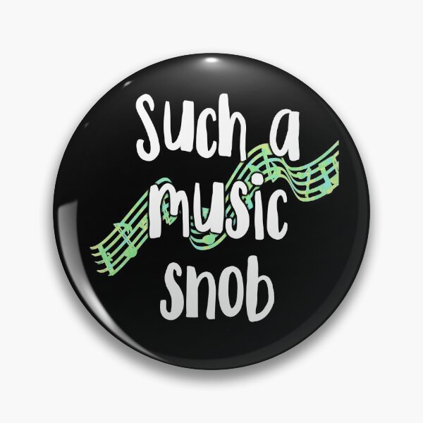 Item preview, Such a Music Snob designed and sold by wildjellybeans.