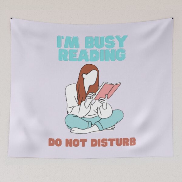Item preview, I'm Busy Reading Do Not Disturb designed and sold by arineliza1997.