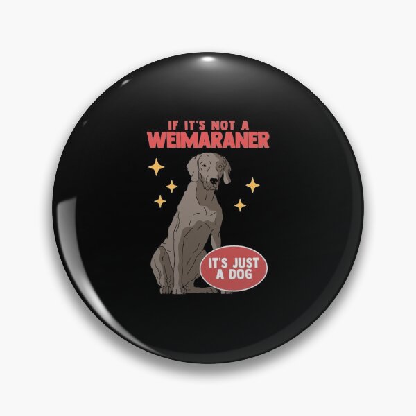 Item preview, Weimaraner Dog | Weimaraners  designed and sold by Nanokha56.
