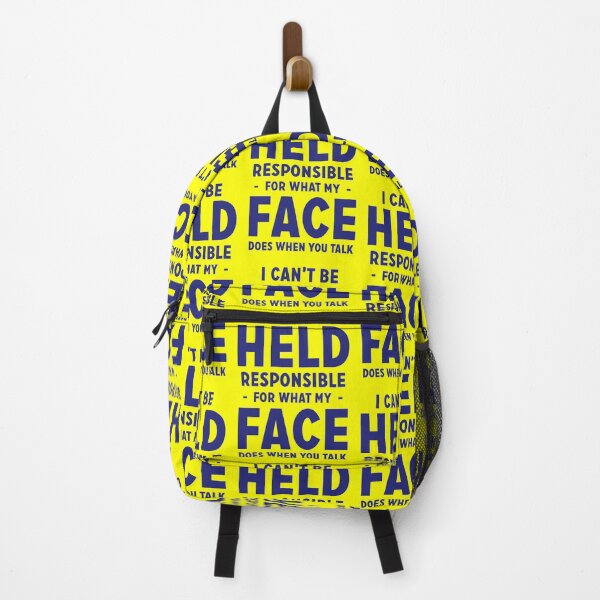 Item preview, I Can't Be Held Responsible For What My Face Does When You Talk - Funny Sarcastic Quotes designed and sold by Delandor.