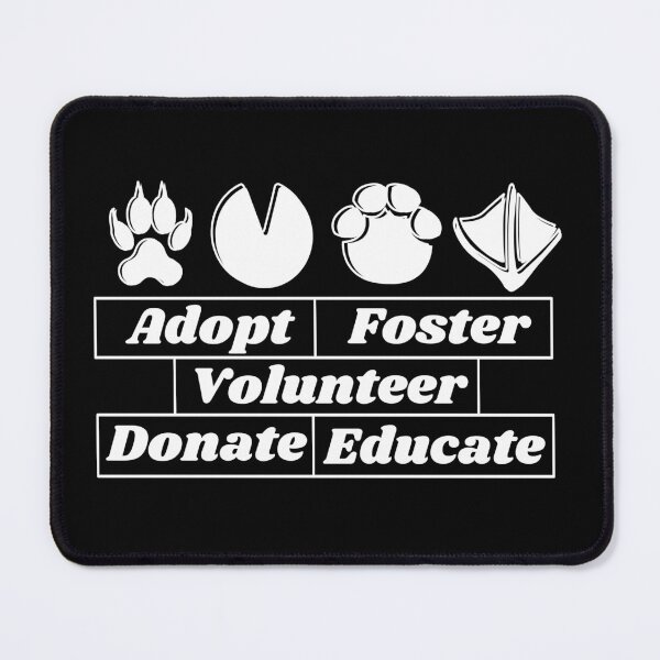Item preview, Adopt Foster Volunteer Donate Educate, Animals Lover designed and sold by SoonSeen.