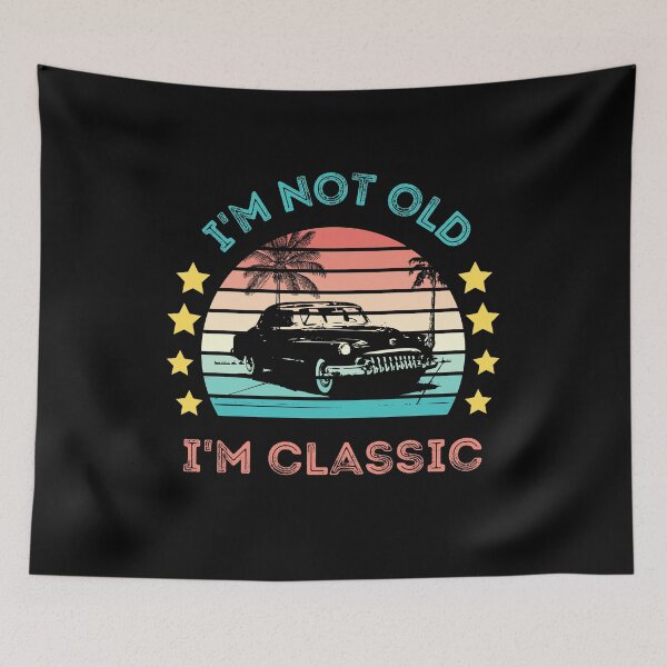 Item preview, I'm not old I'm classic | Retro Car Style designed and sold by 9N20.