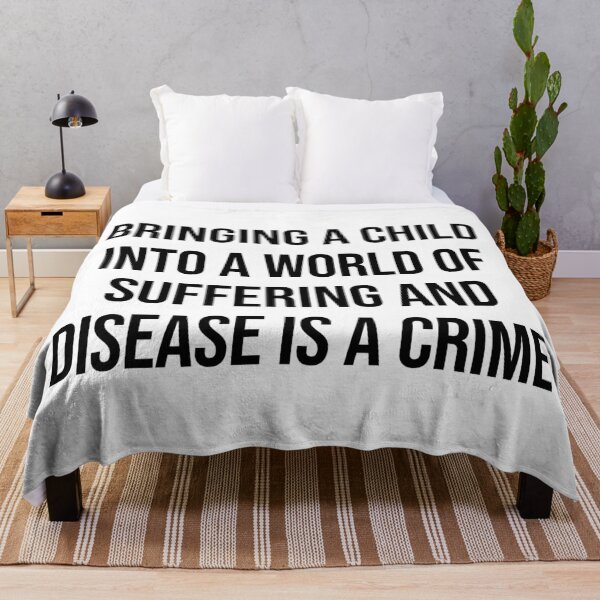 Item preview, Bringing A Child Intro A World Of Suffering Is A Crime Antinatalist Quote designed and sold by allysmar.