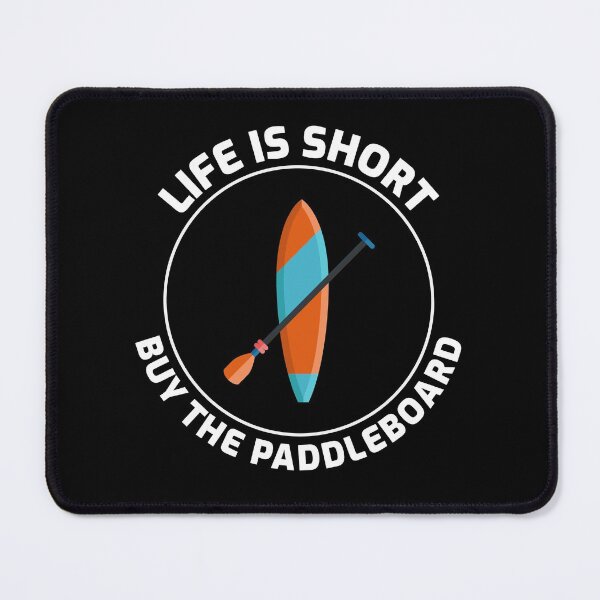Item preview, Paddleboarding Paddleboard Paddle Water sports Funny Gift designed and sold by TastefulTees.