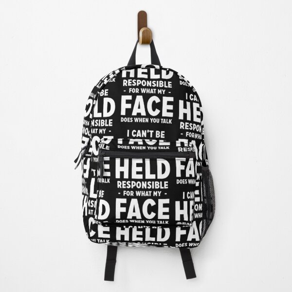 Item preview, I Can't Be Held Responsible For What My Face Does When You Talk - Funny Sarcastic Saying designed and sold by Delandor.