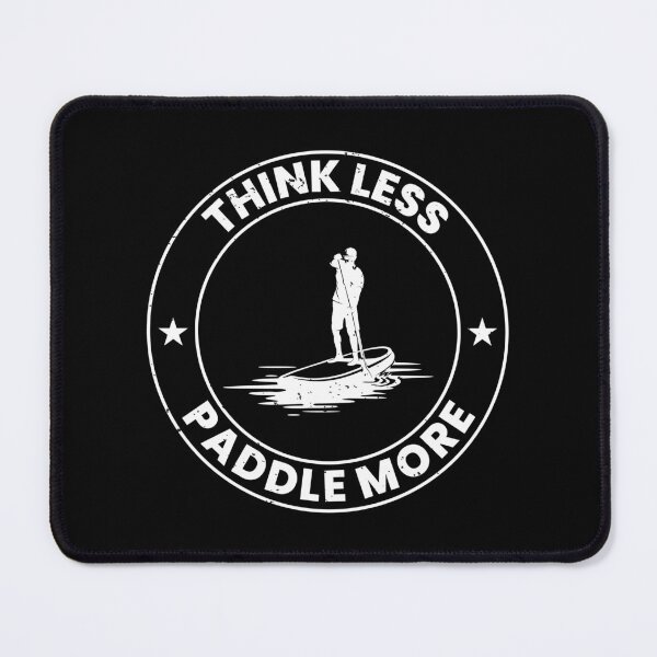 Item preview, Paddleboarding Paddleboard Paddle Water sports Funny Gift designed and sold by TastefulTees.