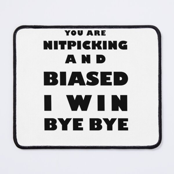 Item preview, You Are Nitpicking    designed and sold by FunnyFarmTees.