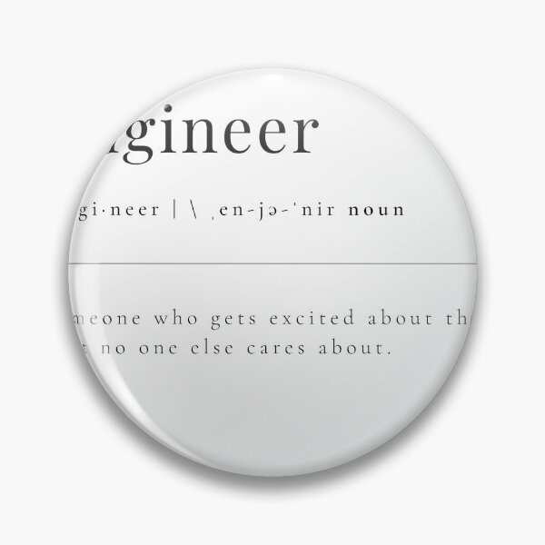 Item preview, Engineer - someone who gets excited about things that no one else cares about. designed and sold by rgsblo.