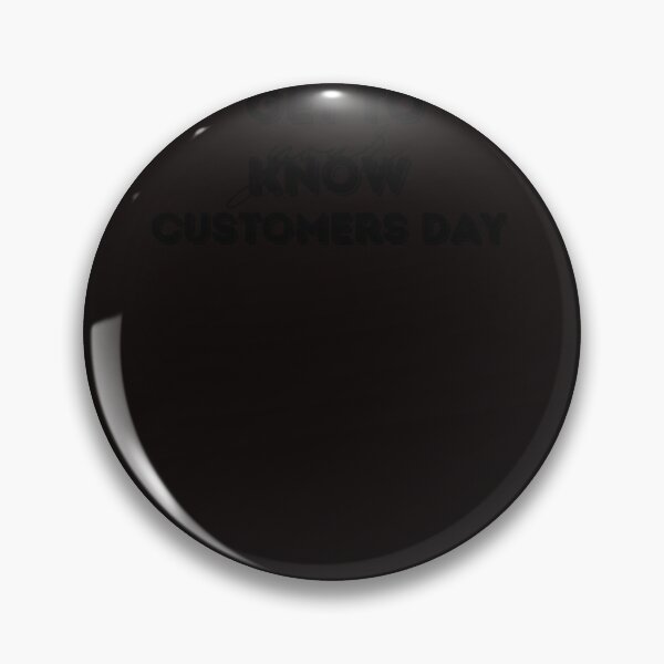 Item preview, Get to_know your customers day     designed and sold by FunnyFarmTees.