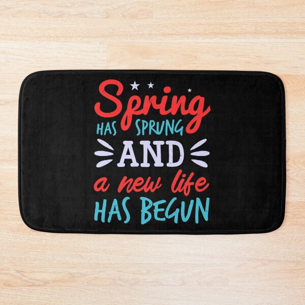 Item preview, Spring Has Sprung New Life Begun designed and sold by teamph.