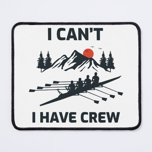 Item preview, Crew Rowing Row Team Boat Oar Rower Funny Gift designed and sold by TastefulTees.