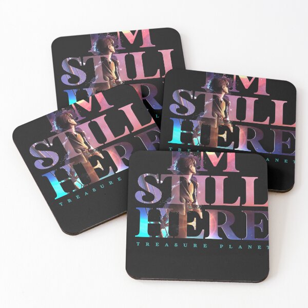 Item preview, Im Still Here - Treasure Planet Classic  designed and sold by ShelleyAndre.