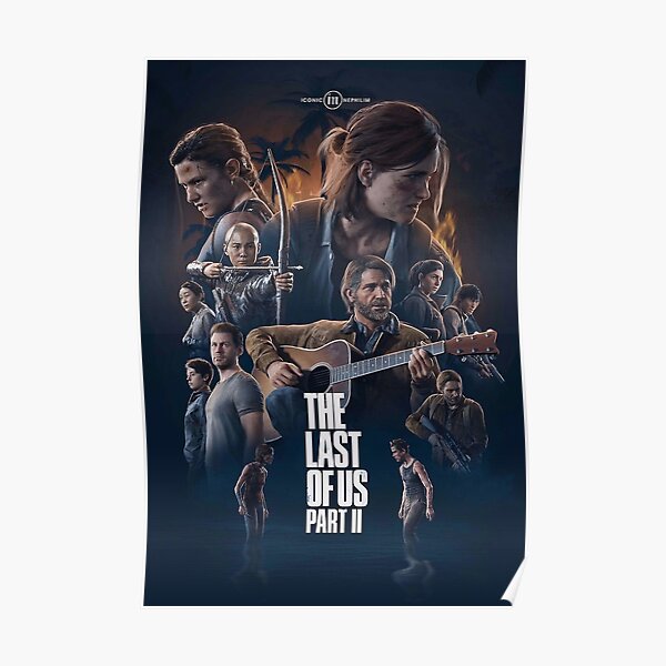 last of us part 2 poster Poster Poster