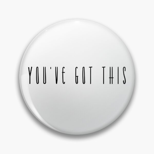 Item preview, You've Got This designed and sold by miraipa.