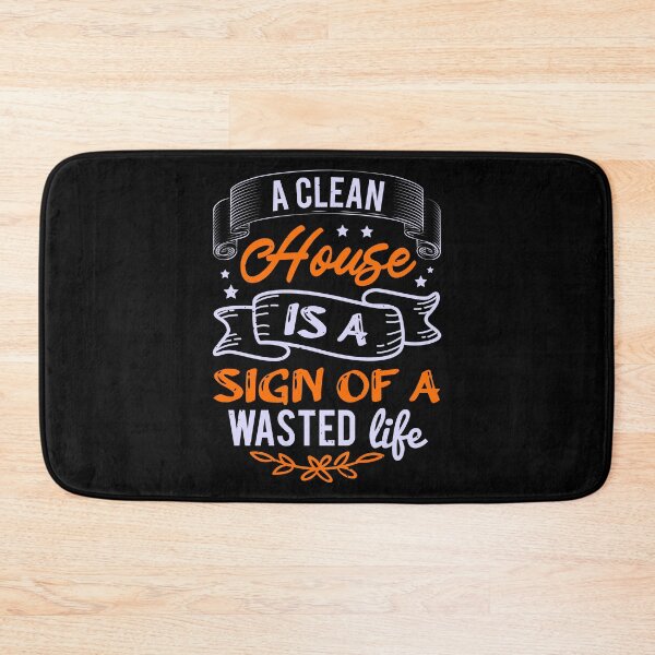 Item preview, Clean House Wasted Life designed and sold by teamph.