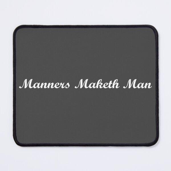 Item preview, Manners maketh man designed and sold by lakshithared.