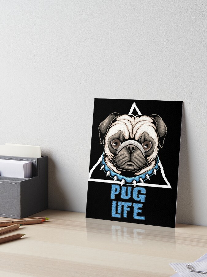 Hardcore Pug Art Board Print for Sale by Beeroclock
