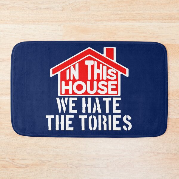 Item preview, In this house we hate the Tories: lefty Labour  designed and sold by incurablehippie.