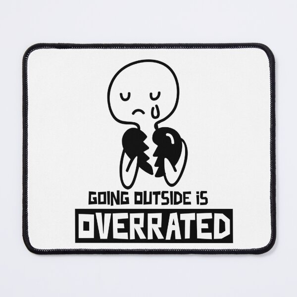 Item preview, Going outside is highly overrated - funny introvert  designed and sold by Hoetoons.