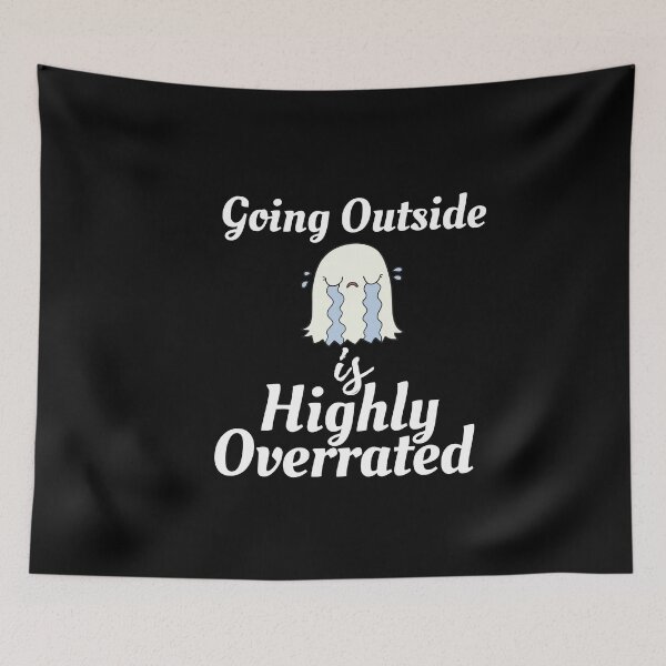 Item preview, Going outside is highly overrated - funny introvert  designed and sold by Hoetoons.