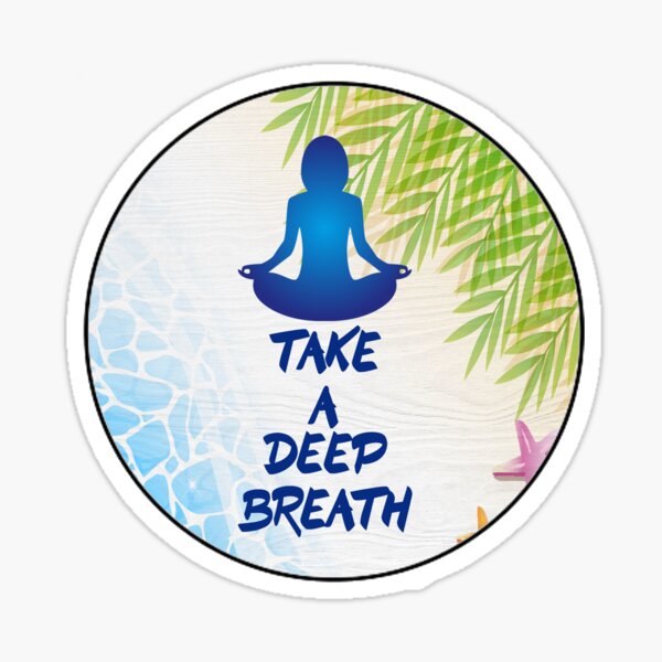 Item preview, TAKE A DEEP BREATH -YOGA AND MEDITATION PRACTICE designed and sold by samArtline.